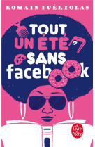 Tout un été sans facebook