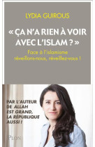 Ca n'a rien a voir avec l'islam ?