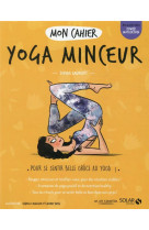 Mon cahier yoga minceur