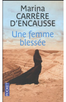 Une femme blessée