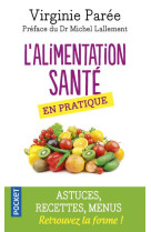 L'alimentation sante en pratique