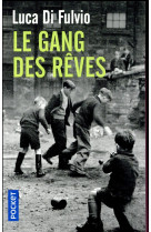 Le gang des reves