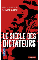 Le siecle des dictateurs