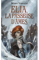 Elia, la passeuse d'ames - tome 1 - vol01