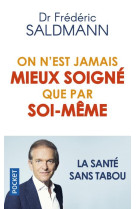 On n'est jamais mieux soigne que par soi-meme