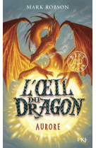 L'oeil du dragon - tome 4 aurore - vol04