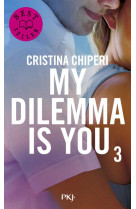 My dilemma is you - tome 3