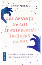 Les amants du ciel se retrouvent toujours ici-bas