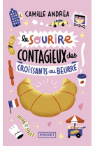 Le sourire contagieux des croissants au beurre