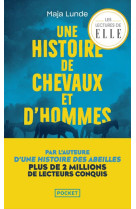 Une histoire de chevaux et d'hommes