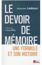 Le devoir de memoire. une formule et son histoire