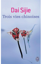 Trois vies chinoises