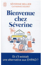 Bienvenue chez séverine