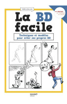 La bd facile - techniques et modeles pour creer ses propres bd