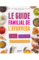 Le guide familial de l-ayurveda