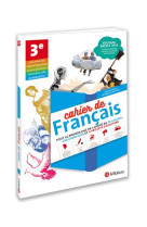 Cahier de francais 3e - version eleve