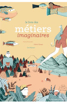 Le livre des metiers imaginaires