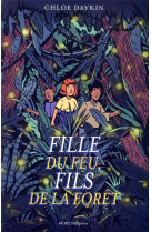 Fille du feu, fils de la foret