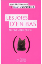 Les joies d'en bas - tout sur le sexe feminin