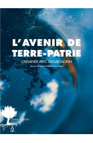 L'avenir de terre-patrie