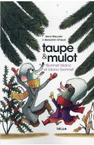 Taupe et mulot 4 - bonnet blanc et blanc bonnet