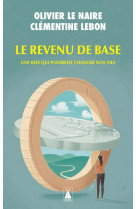 Le revenu de base - une idee qui pourrait changer nos vies