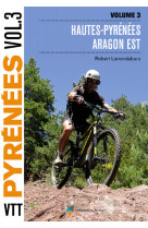 Vtt pyrenees -t3: hautes pyrenees, aragon est