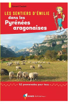 Les sentiers d-emilie dans les pyrenees aragonaises (2e ed)