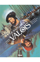 Le sang des valois - tome 01