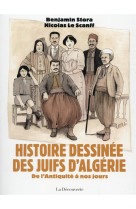 Histoire dessinee des juifs d'algerie - de l'antiquite a nos jours