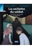 La cachette du soldat - deserteur de l armee de napoleon