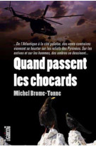 Quand passent les chocards