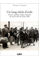 Un long siècle d'exils