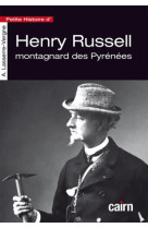 Petite histoire d-henry russell - montagnard des pyrenees