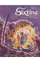 Sixtine - tome 4 - les grandes familles