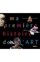 Ma premiere histoire de l'art