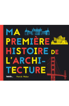 Ma premiere histoire de l-architecture