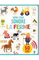 La ferme (coll. imagier sonore)