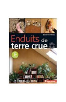 Enduits de terre crue - avec 20 recettes