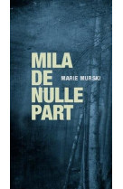 Mila de nulle part