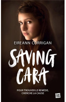 Saving cara