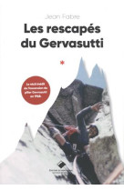 Les rescapes du gervasutti