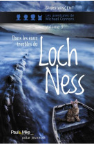 Dans les eaux troubles du loch ness