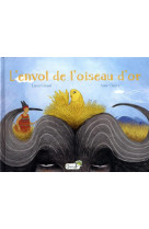 L'envol de l'oiseau d'or