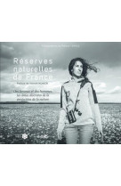 Reserves naturelles de france - des femmes et des hommes, le