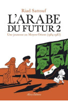 L'arabe du futur - volume 2 -