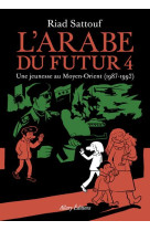 L'arabe du futur - volume 4