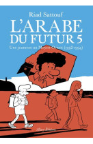 L-arabe du futur - volume 5 - tome 5