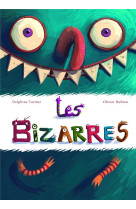 Les bizarres