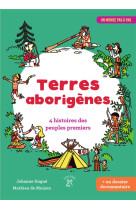 Terres aborigenes - 4 histoires des peuples premiers